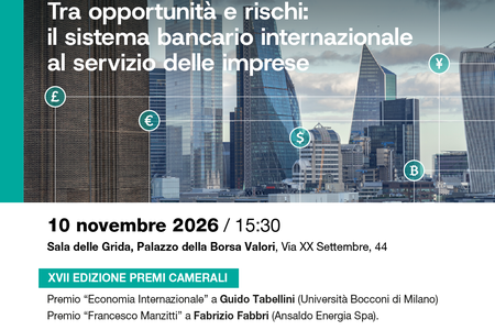 10 novembre 2026 Istituto Economia Internazionale e XVII° edizione premi camerali