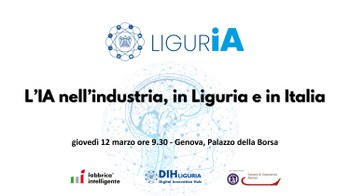 12 marzo 2026 - Progetto LigurIA: l'IA nell'industria, in Liguria e in Italia