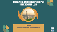 13 novembre - Corso Transizione energetica per le PMI: istruzioni per l'uso: 1° Modulo