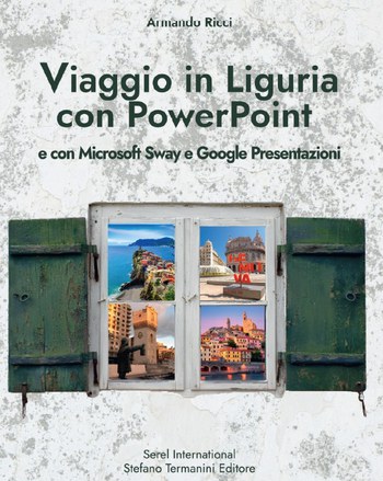 15 gennaio ore 17.00 Presentazione del libro "Viaggio in Liguria con PowerPoint" di Alberto Ricci