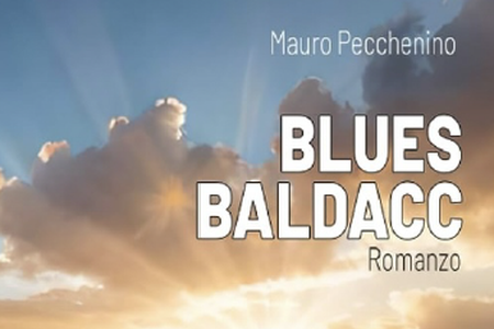 16 maggio presentazione Romanzo BLUES BALDACC