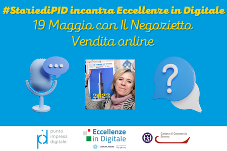 19 Maggio alle 12: Vendita online con Il Negozietto di Laura&Fetuccia - 3° appuntamento #StoriediPID incontra Eccellenze in Digitale