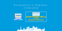 28 Settembre alle 10: Sito Web e Newsletter - 2° tappa Eccellenze in Digitale itinerante - Municipio 1 Centro-Est