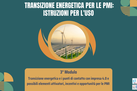 30 novembre - Corso Transizione energetica per le PMI: istruzioni per l'uso: 3° Modulo