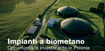 7 aprile Impianti a biometano - Opportunità di investimento in Polonia