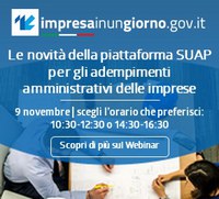 9 novembre 2021 ore 10.30 - Webinar dal titolo "IMPRESAINUNGIORNO: le novità della piattaforma SUAP per gli adempimenti amministrativi delle imprese"