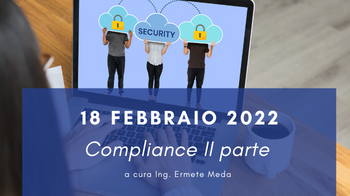 18 febbraio - Corso Cybersecurity dalla consapevolezza all' approccio specialistico: 12° lezione
