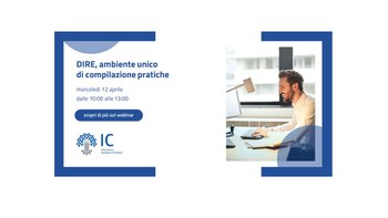 Mercoledì 12/04/2023 dalle 10:00 alle 13:00 Webinar per le imprese su DIRE, ambiente unico di compilazione pratiche