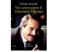 Lunedì 17 aprile ore 17.30 Presentazione del libro: Vita e persecuzione di Giovanni Falcone