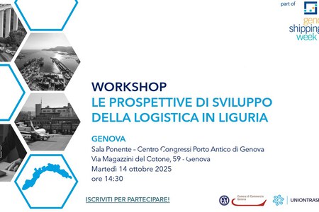 14 ottobre  Workshop "Le prospettive di sviluppo della logistica in Liguria"