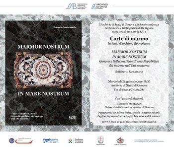 28 gennaio Carte di marmo- le fonti dell' archivio del volume "Marmor Nostrum in mare nostrum"