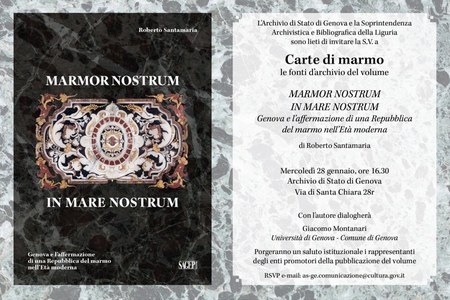 28 gennaio Carte di marmo- le fonti dell' archivio del volume "Marmor Nostrum in mare nostrum"