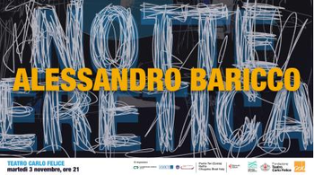 3 novembre Alessandro Baricco: Notte Eretica al Carlo Felice