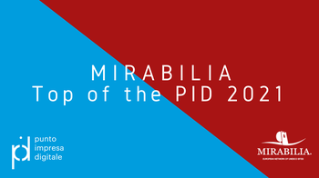 13 settembre 2021 - Aggioramento Premio Top of the PID e nuova edizione Mirabilia 2021 per imprese turistiche