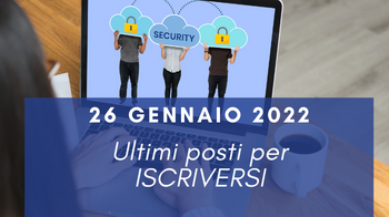 26 gennaio 2022 - Iscrizioni ancora aperte per Corso Cybersecurity con Start 4.0