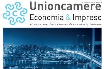 Gennaio 2023 - Nuovo numero del Magazine "Unioncamere Economia & Imprese"