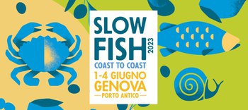 1 – 4 giugno Slow Fish 2023 è Coast to Coast