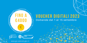 Dal 1 al 15 settembre 2023 - Domande per nuovi Voucher Digitali