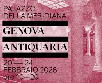 Dal 20 al 24 febbraio Genova Antiquaria a Palazzo della Meridiana