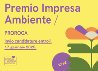 Prorogata fino al17 gennaio 2025 iscrizione al Premio Impresa Ambiente: ritorna l’Appuntamento con la Sostenibilità