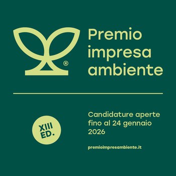 Entro il 24 gennaio 2026 - Candidature premio impresa ambiente per la 13ª edizione