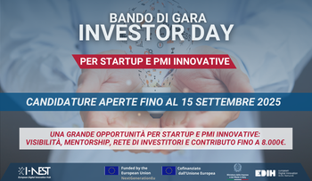 Fino al 15 settembre 2025 - Aperte le candidature per il Terzo Investor Day di I-NEST