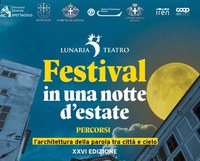 Dal 13 luglio la 26ª edizione del Festival in una notte d’estate di Lunaria Teatro