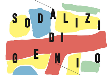 Fino al 15 settembre a Palazzo Rosso  "Sodalizi di genio"