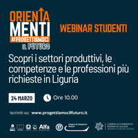24 Marzo 2025, ore 10.00 - Scopri i settori produttivi, le competenze e le professioni più richieste in Liguria