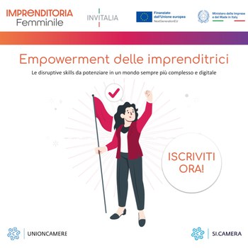 Dal 13 Marzo: "Empowerment delle Imprenditrici: le disruptive skills da potenziare in un mondo sempre più complesso e digitale"