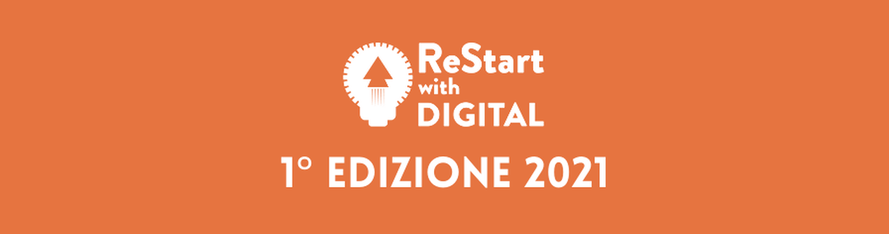 1° edizione Restart with Digital 2021