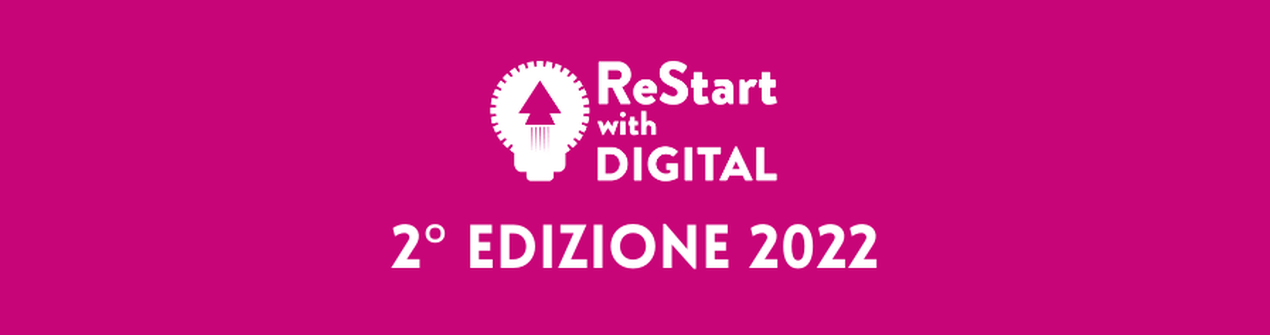 2° edizione Restart with Digital 2022