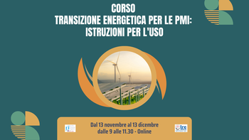 Corso Transizione energetica per le PMI:  istruzioni per l'uso