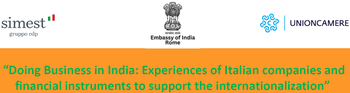 26 marzo 2025 - Seminario: Doing Business in India: Experiences of Italian companies and Financial instruments to support the internationalization
