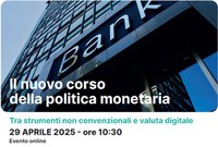 29 aprile nuovo corso della politica monetaria.  Tra strumenti non convenzionali e valuta digitale