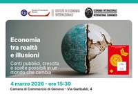 4 marzo - Economia tra realtà e illusioni. Conti pubblici, crescita e scelte possibili in un mondo che cambia