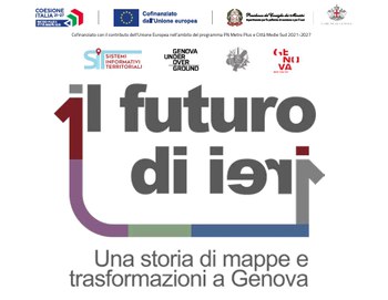 Torna a Palazzo della Borsa: "Il futuro di ieri. Una storia di mappe e trasformazioni a Genova"